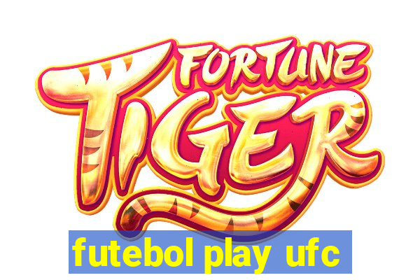 futebol play ufc